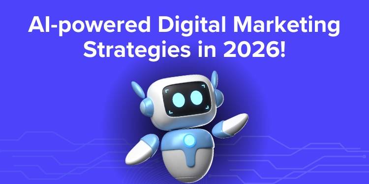 AI-powered digital marketing strategies in 2026